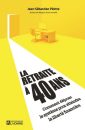 La retraite à 40 ans